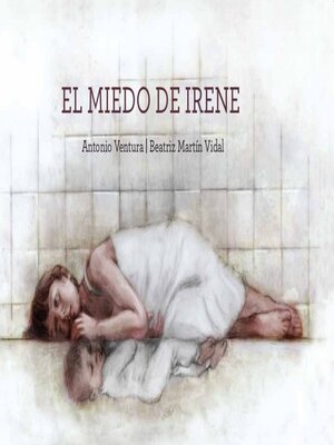 cover image of El miedo de Irene